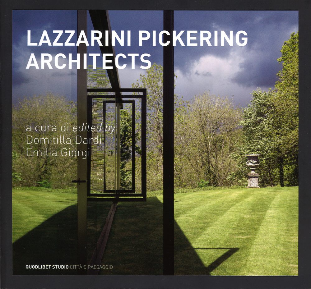 LPA. Lazzarini Pickering Architects. Ediz. italiana e inglese