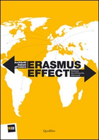 Erasmus effect. Architetti italiani all'estero. Ediz. illustrata