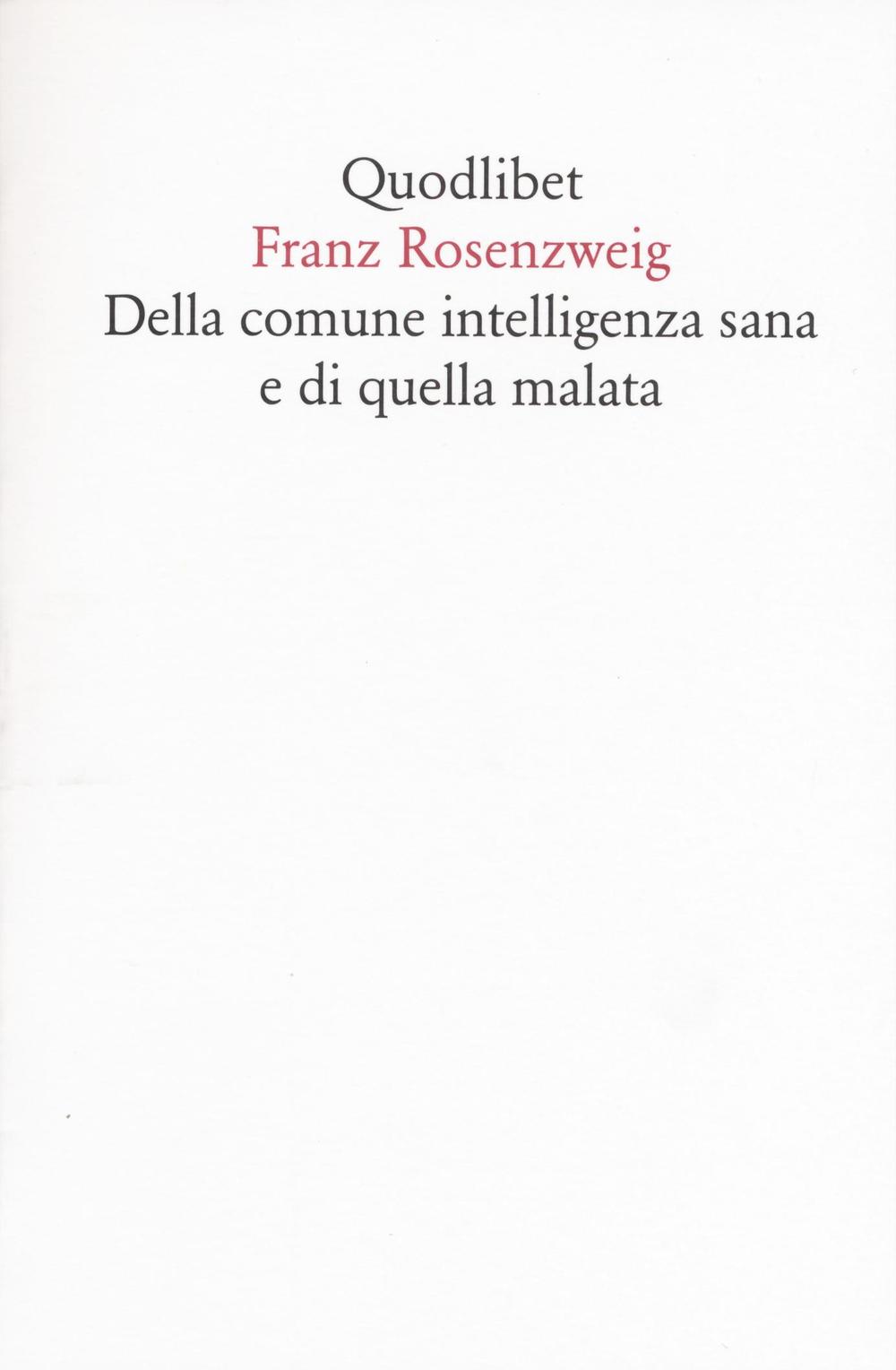 Della comune intelligenza sana e di quella malata