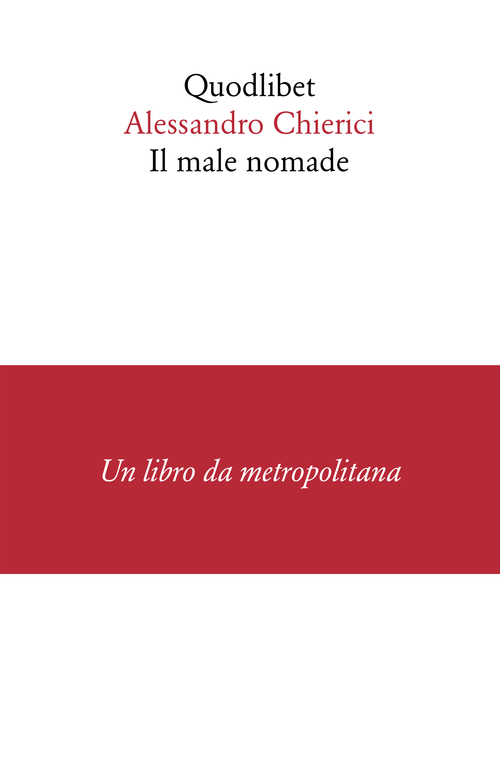 Il male nomade
