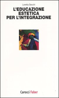 L'educazione estetica per l'integrazione