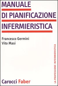 Manuale di pianificazione infermieristica