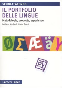 Il portfolio delle lingue. Metodologie, proposte, esperienze