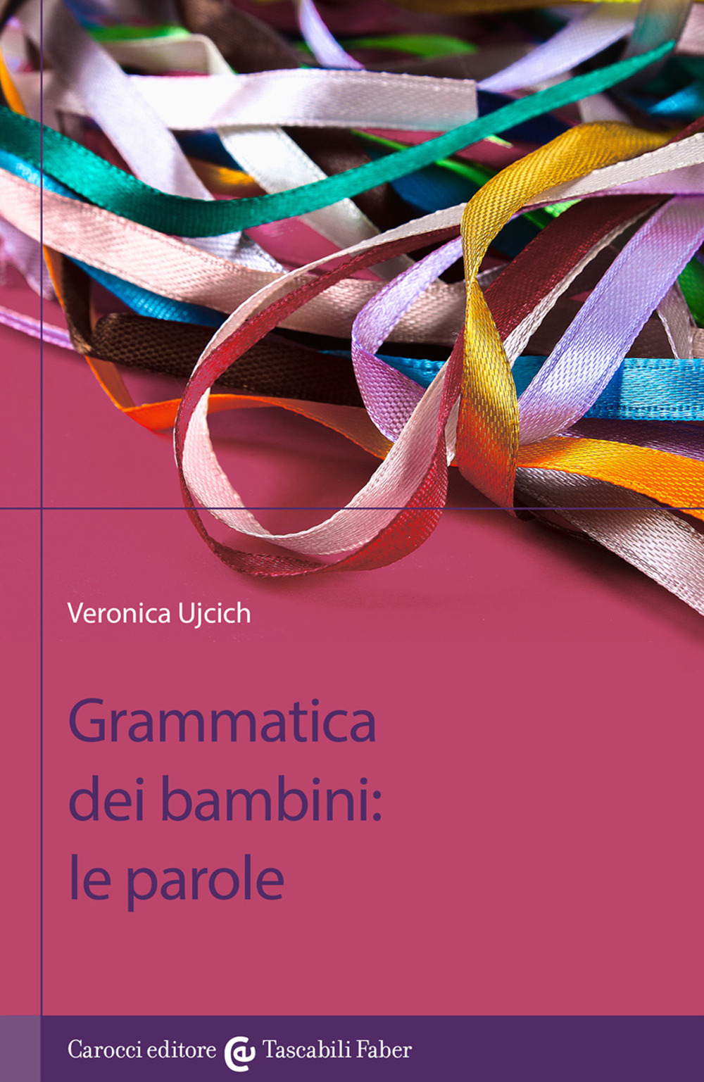 Grammatica dei bambini. Le parole