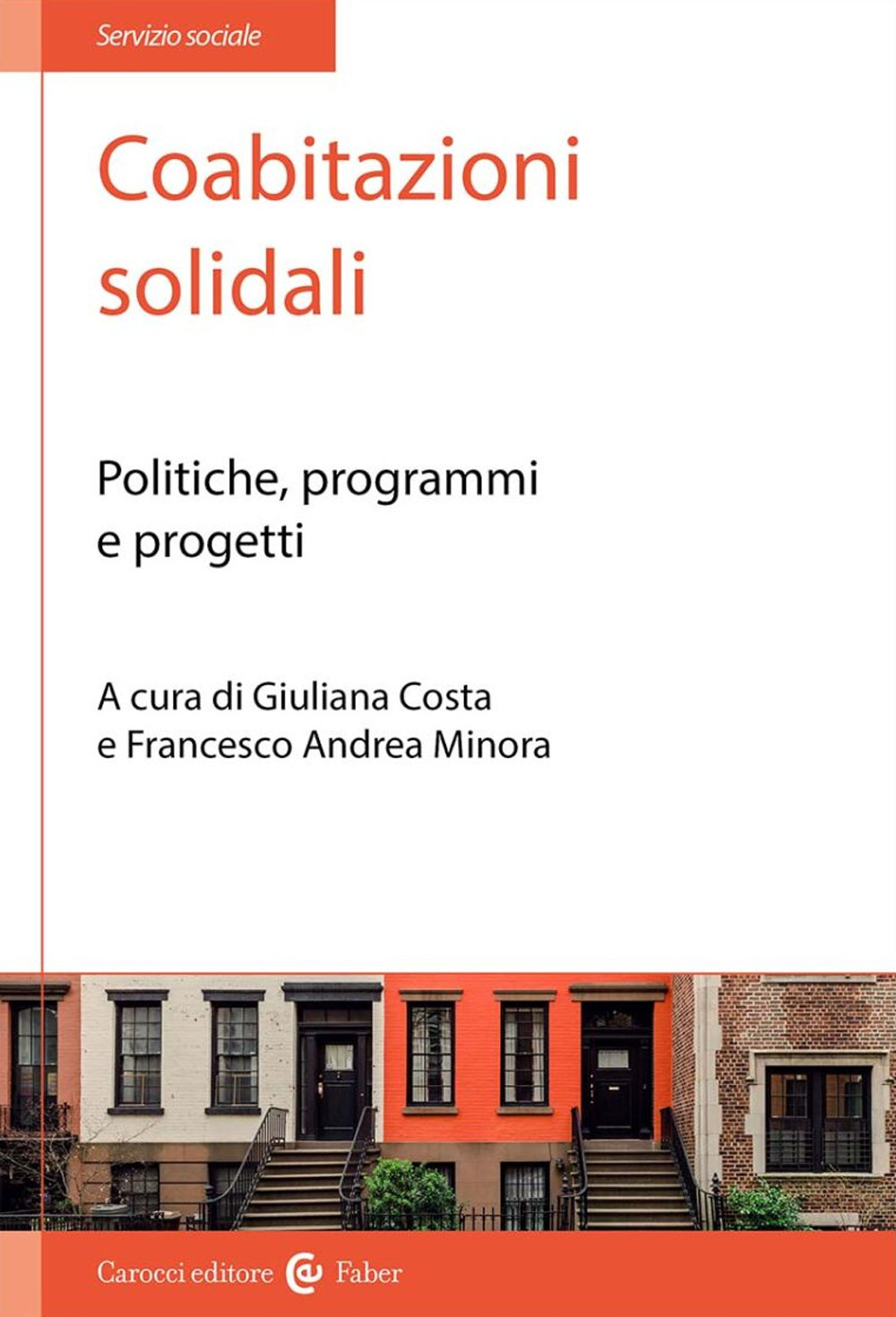 Coabitazioni solidali. Politiche, programmi e progetti