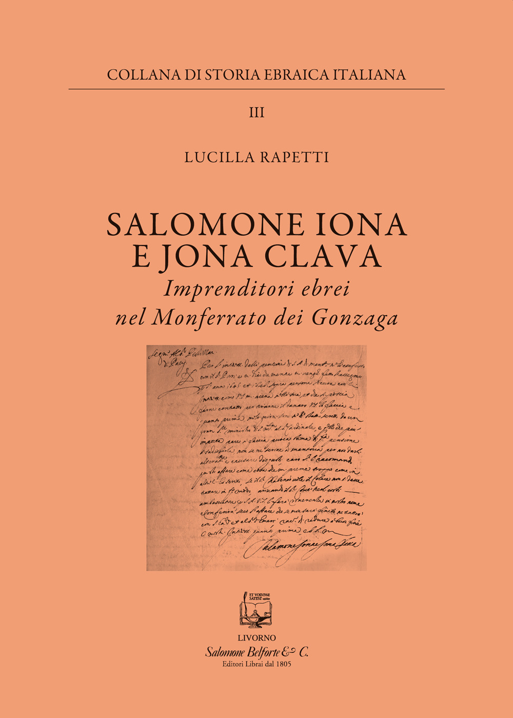 Salomone Iona E Jona Cclava. Imprenditori ebrei nel Monferrato dei Gonzaga