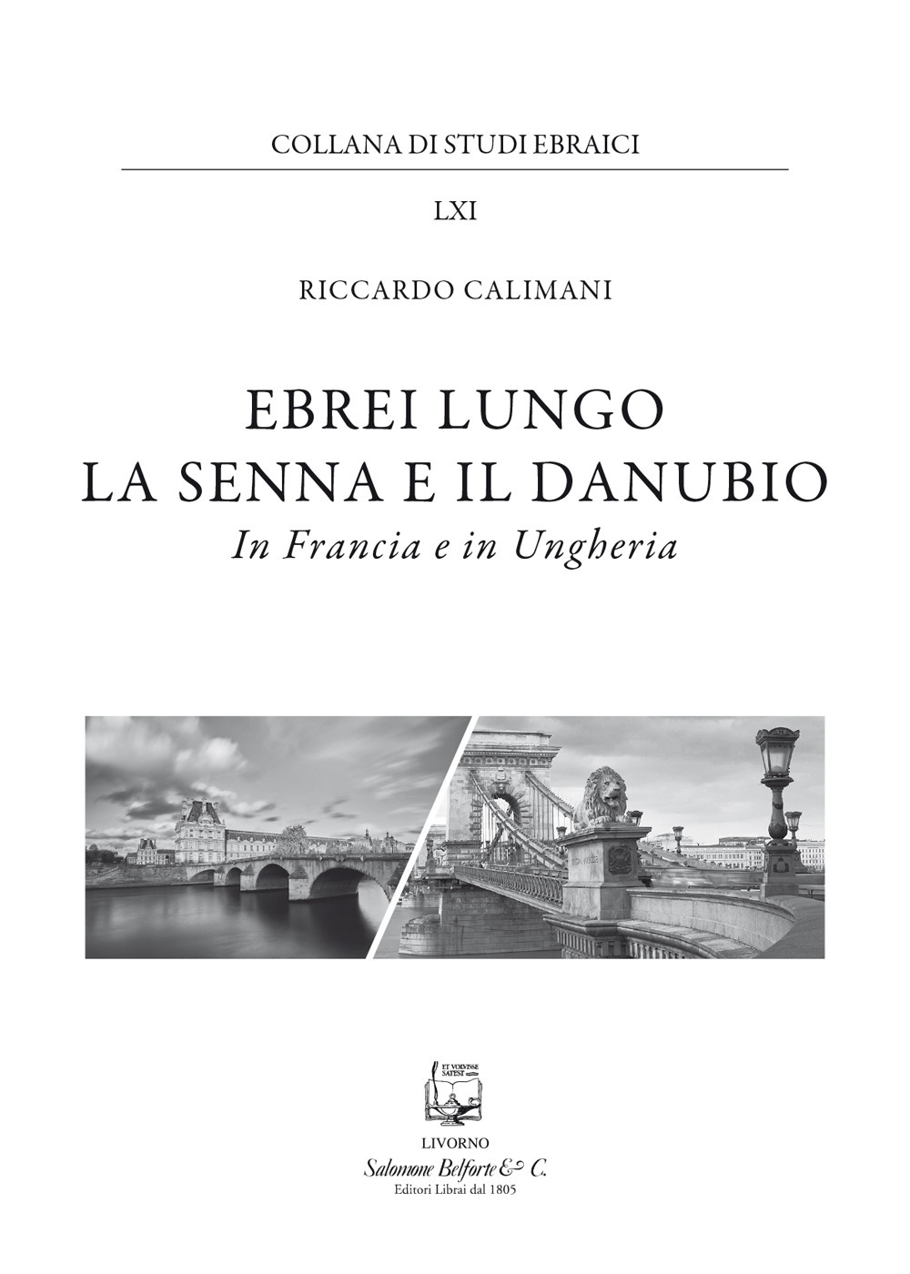 Ebrei lungo la Senna e il Danubio. In Francia e in Ungheria