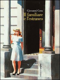 Il familiare e l'estraneo