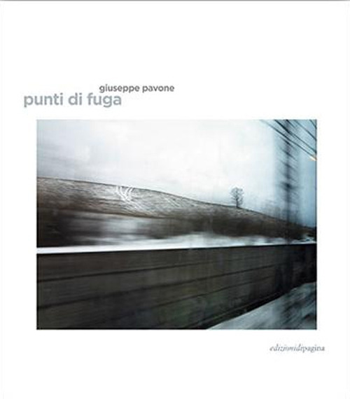 Punti di fuga. Ediz. illustrata