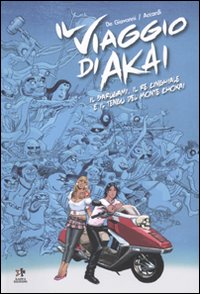 Il viaggio di Akai. Il sarugami, il dio cinghiale e il tengu del monte Chokai. Vol. 2