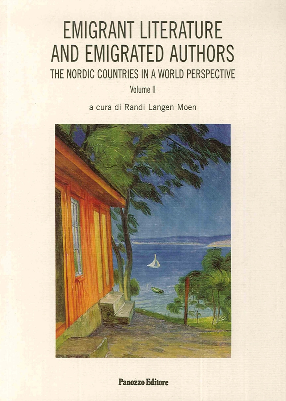 Emigrant literature and emigrated authors. The nordic countries in a world perspective. Ediz. inglese e tedesca