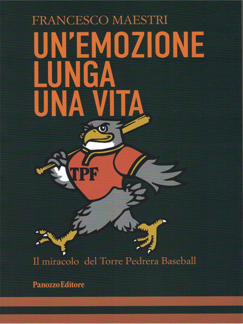 Un'emozione lunga una vita. Il miracolo del Torre Pedrera Baseball