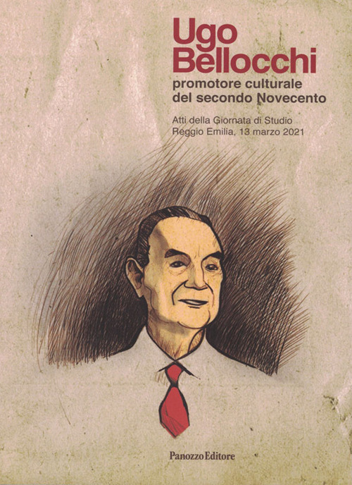 Ugo Bellocchi promotore culturale del secondo Novecento