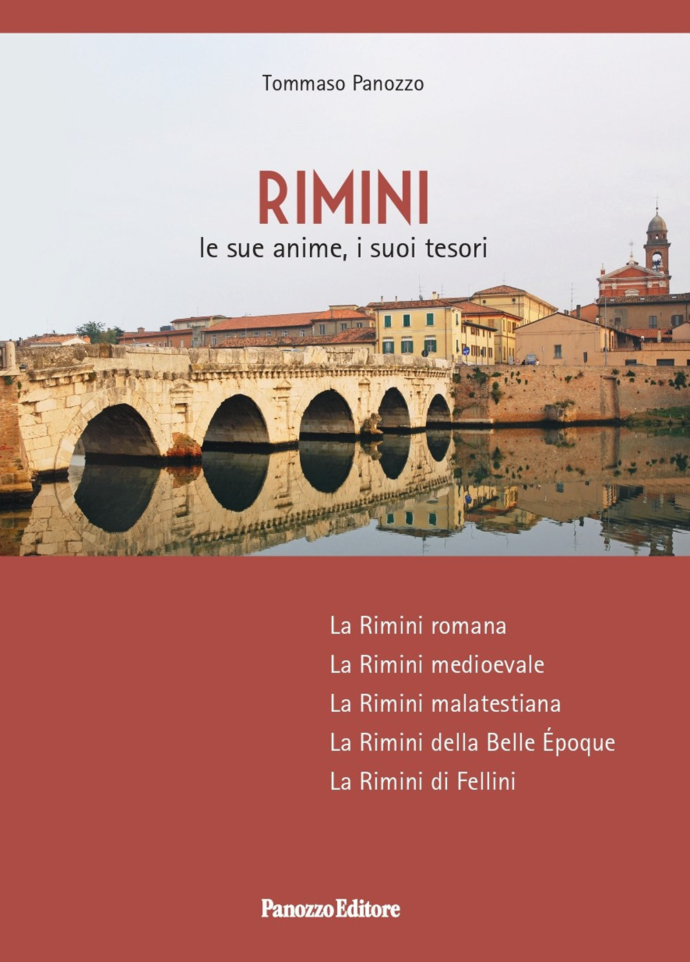 Rimini. Le sue anime, i suoi tesori. Nuova ediz.