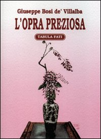 L'opra preziosa