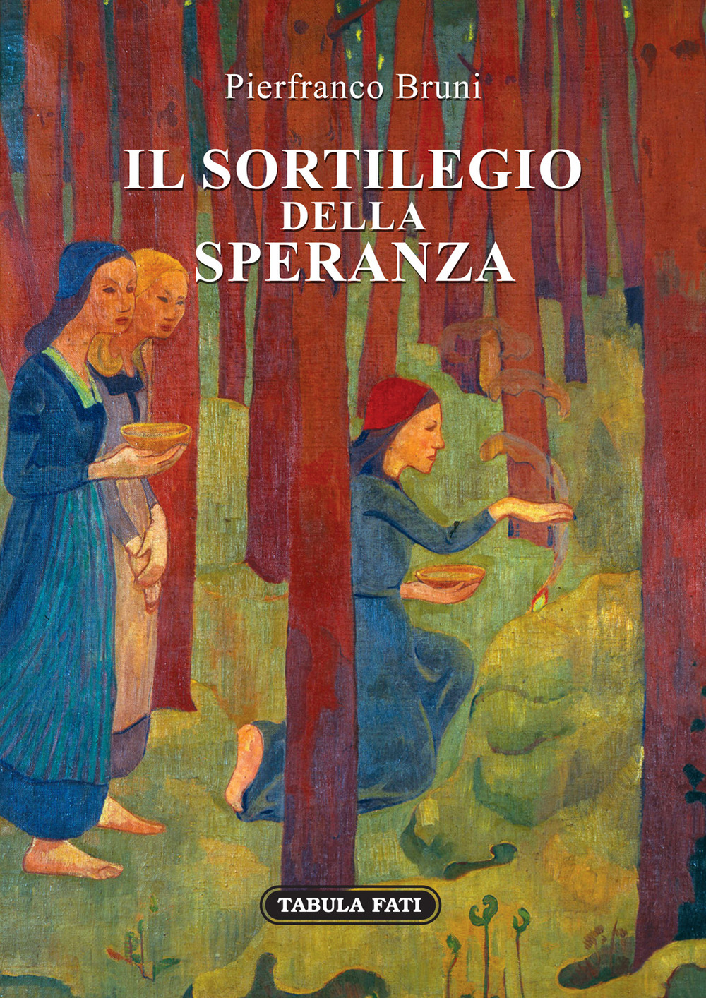 Il sortilegio della speranza