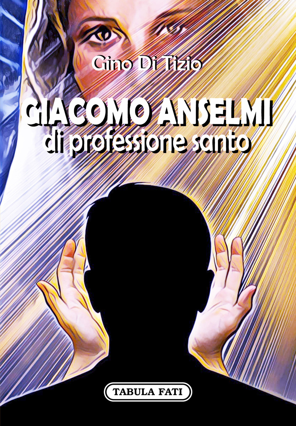 Giacomo Anselmi di professione santo