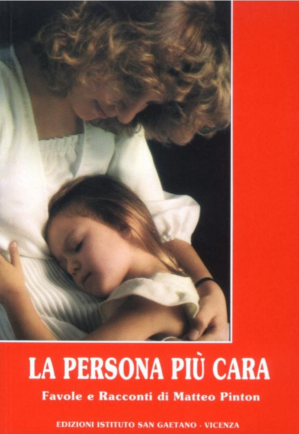 La persona più cara. Favole e racconti di Matteo Pinton