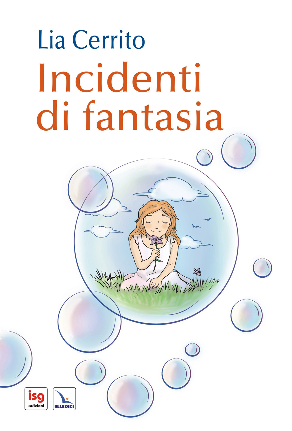 Incidenti di fantasia. Ediz. illustrata