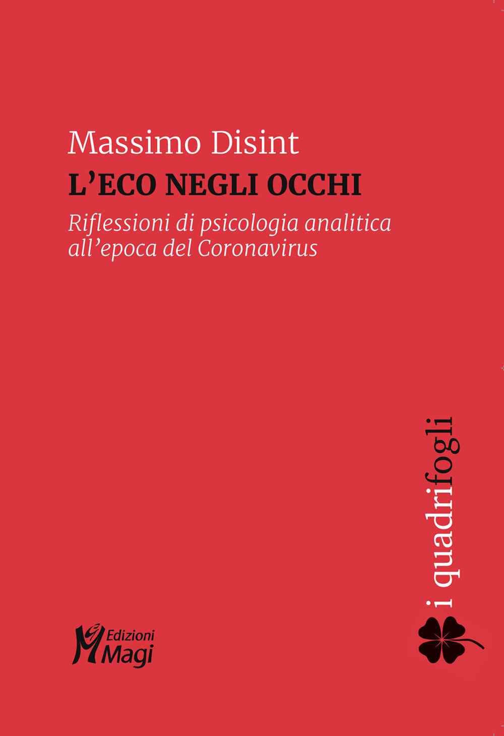 L'eco negli occhi. Riflessioni di psicologia analitica all'epoca del Coronavirus