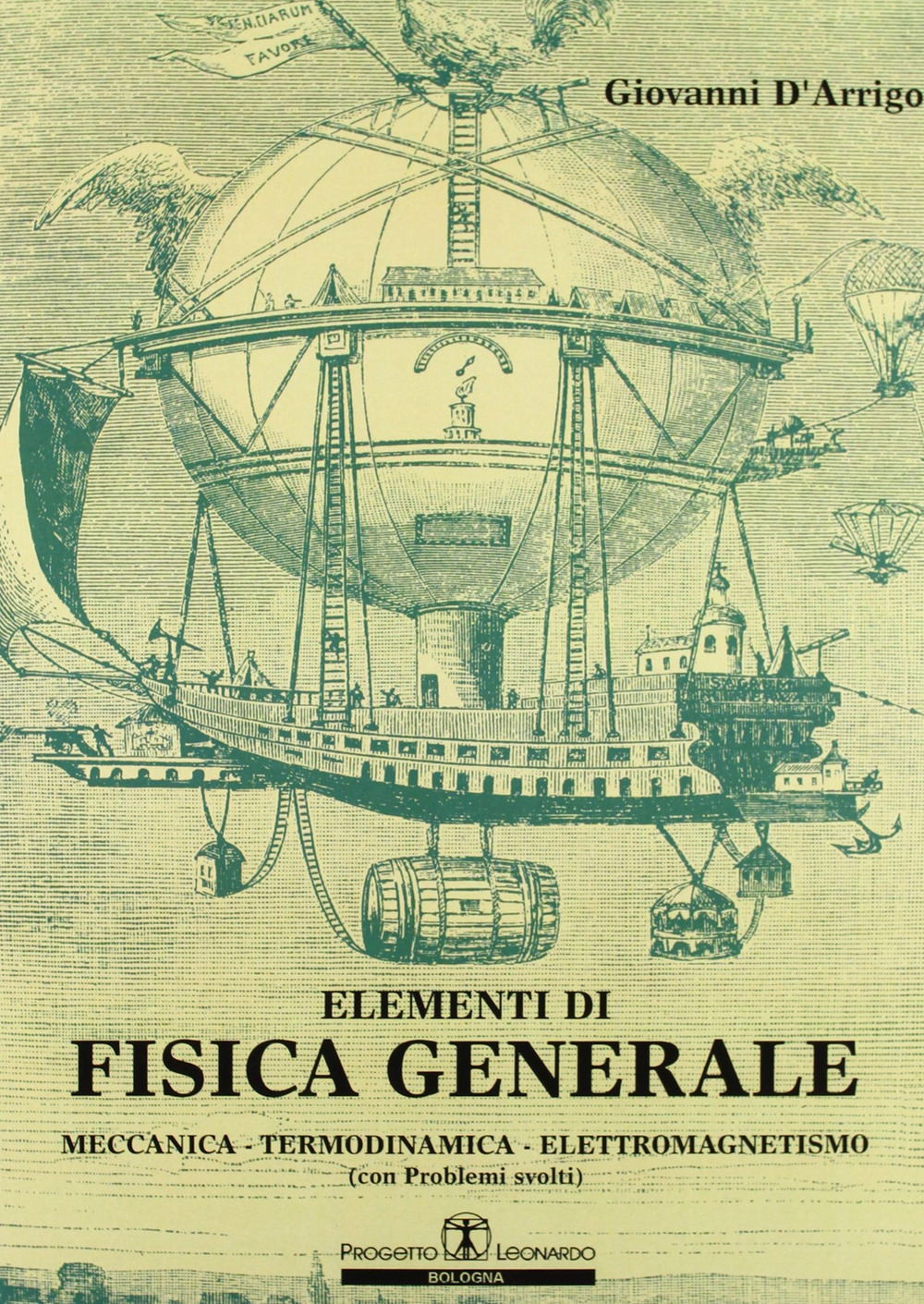Elementi di fisica generale. Meccanica, termodinamica, elettromagnetismo