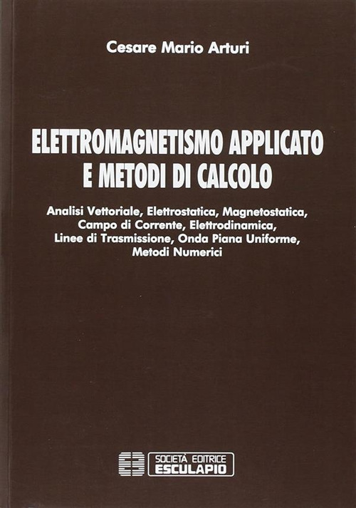 Elettromagnetismo applicato e metodi di calcolo