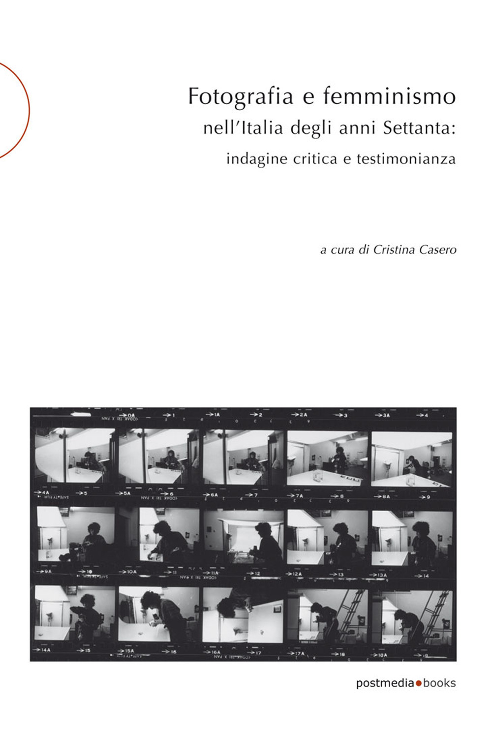 Fotografia e femminismo nell'Italia degli anni Settanta. Rispecchiamento, indagine critica e testimonianza