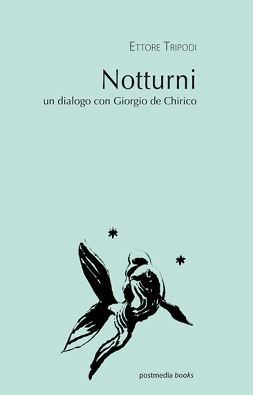 Notturni. Un dialogo con Giorgio de Chirico. Ediz. italiana e inglese