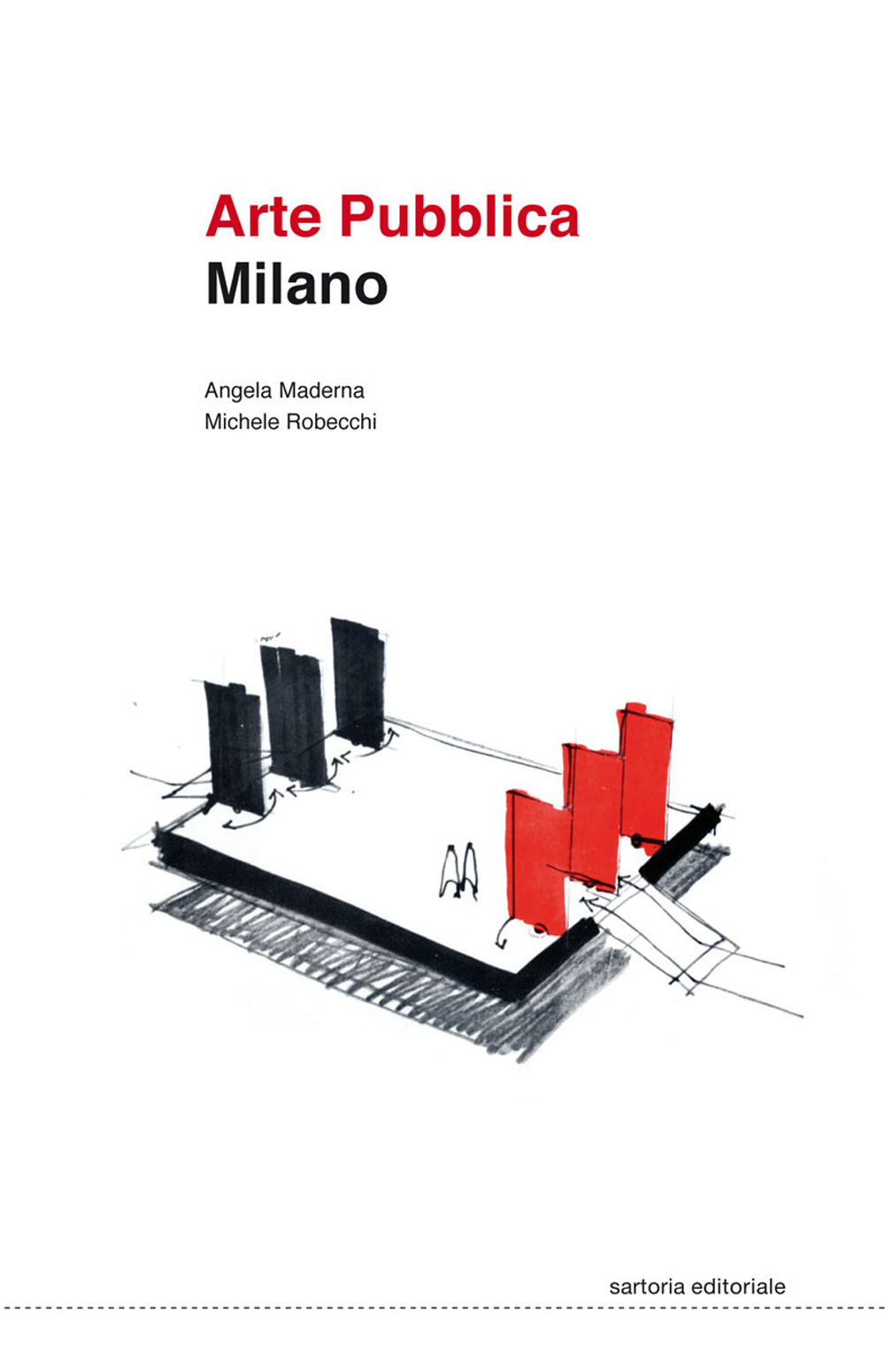 Arte pubblica Milano. Ediz. illustrata