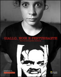 Giallo, noir e perturbante. Ediz. illustrata