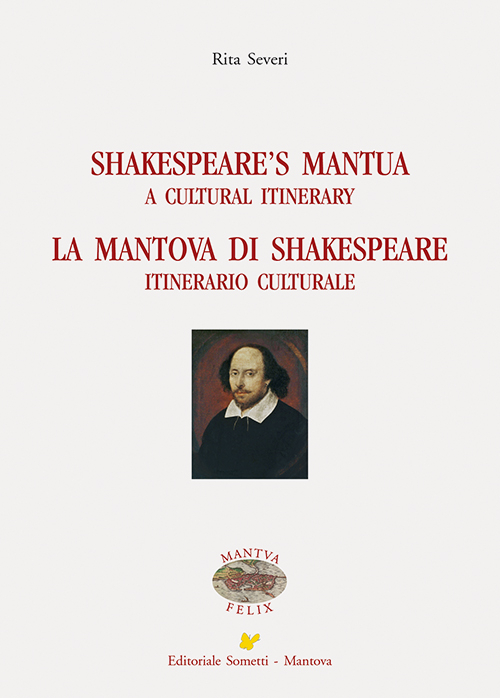 Shakespeare's Mantua-La Mantova di Shakespeare. Ediz. bilingue