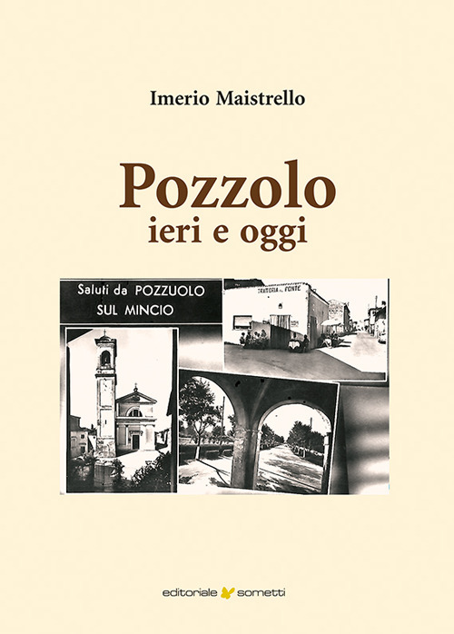 Pozzolo ieri e oggi