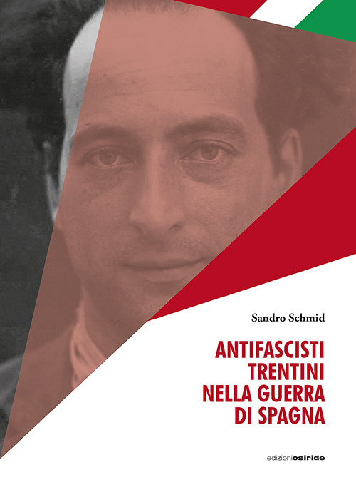 Antifascisti trentini nella guerra di Spagna