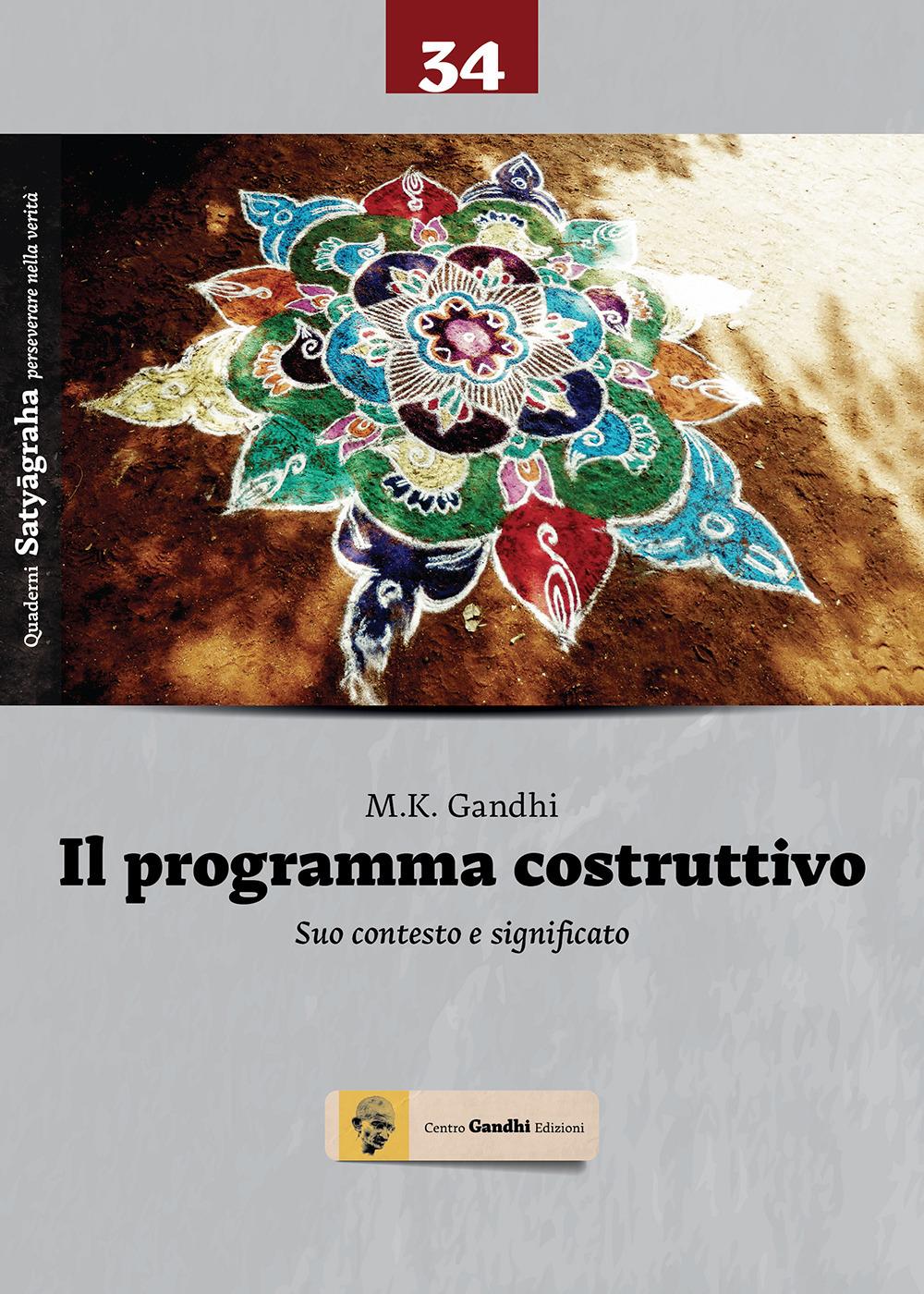 Il programma costruttivo. Suo contesto e significato