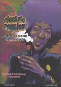 Electric requiem. Biografia a fumetti di Jimi Hendrix