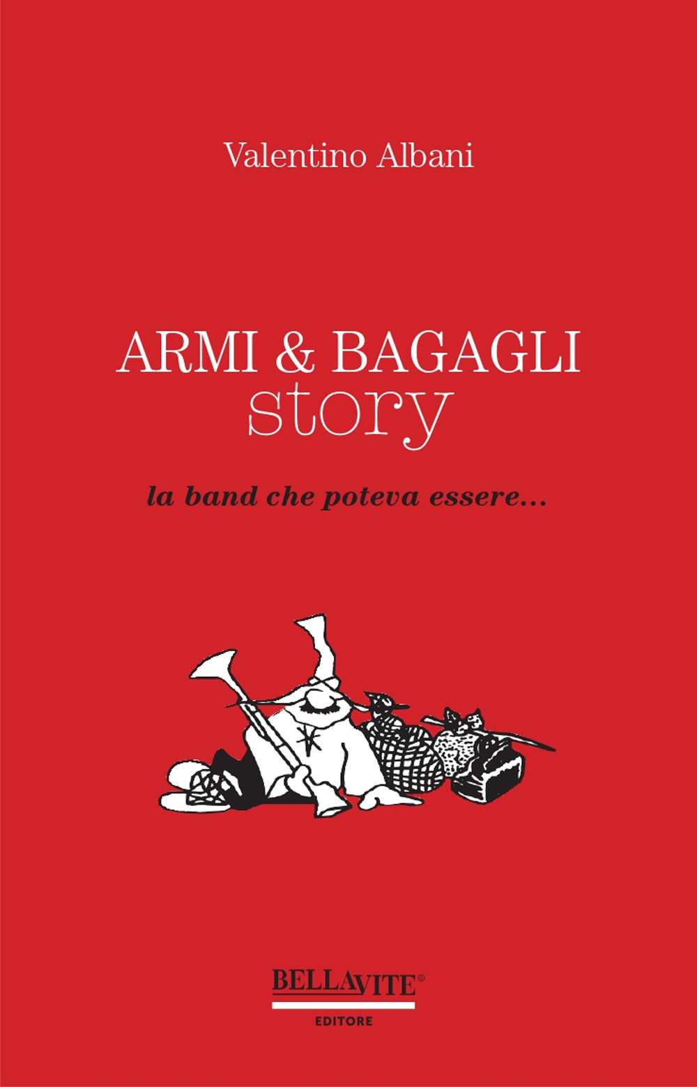 Armi & bagagli story. La band che poteva essere