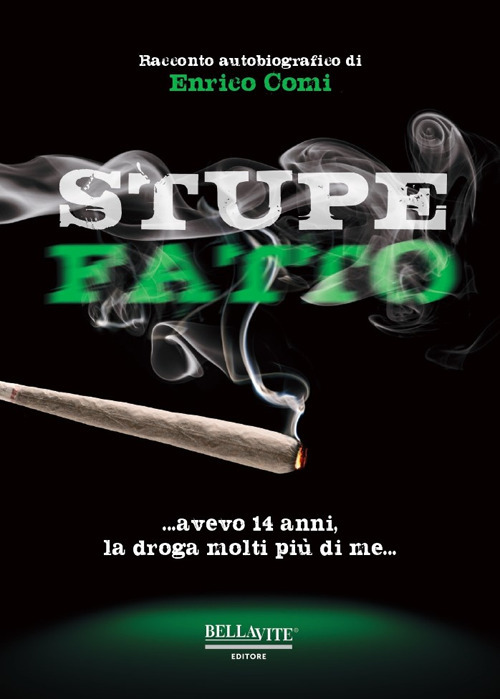 Stupefatto. Avevo 14 anni, la droga molti più di me