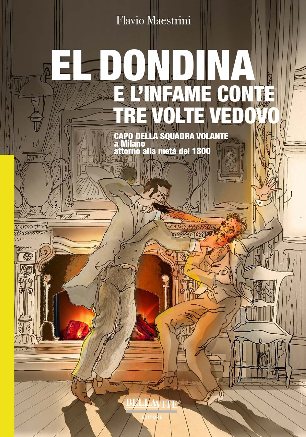 El Dondina e l'infame conte tre volte vedovo