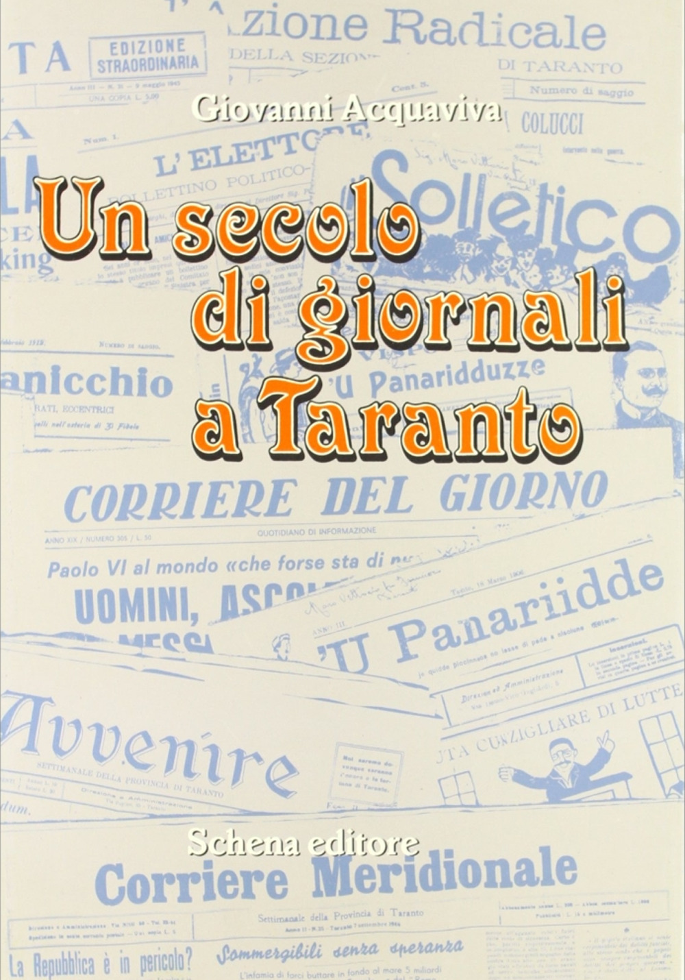 Un secolo di giornali a Taranto