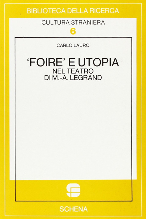 Foire e utopia nel teatro di M. A. Legrand