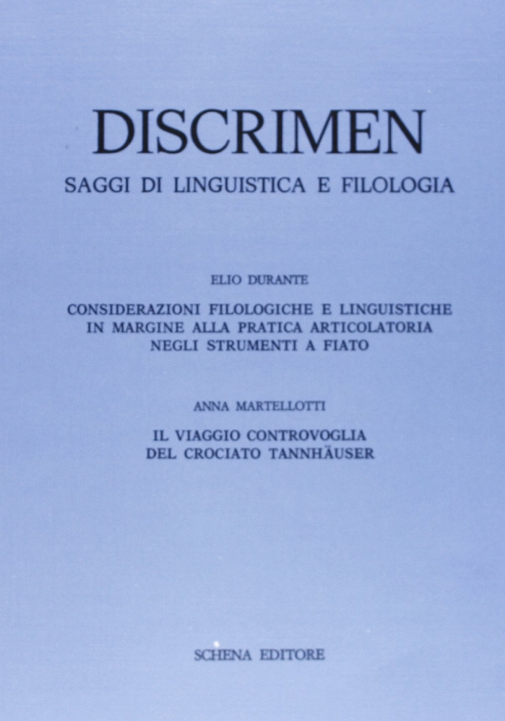 Discrimen. Saggi di linguistica e filologia