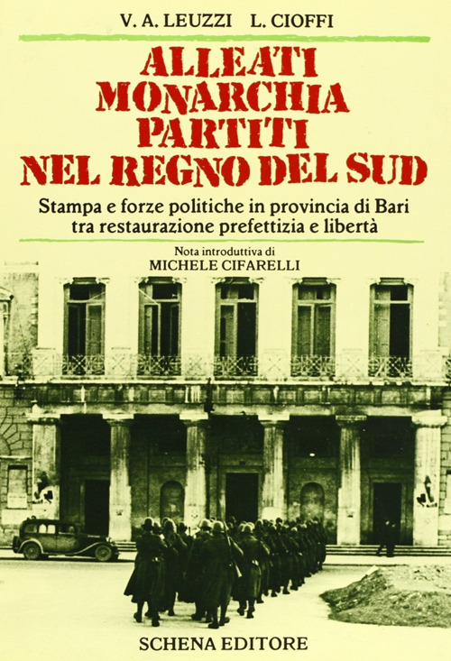 Alleati, monarchia, partiti nel regno del Sud