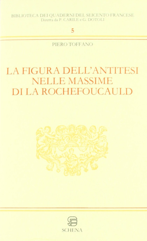 La figura dell'antitesi nelle massime di La Rochefoucault