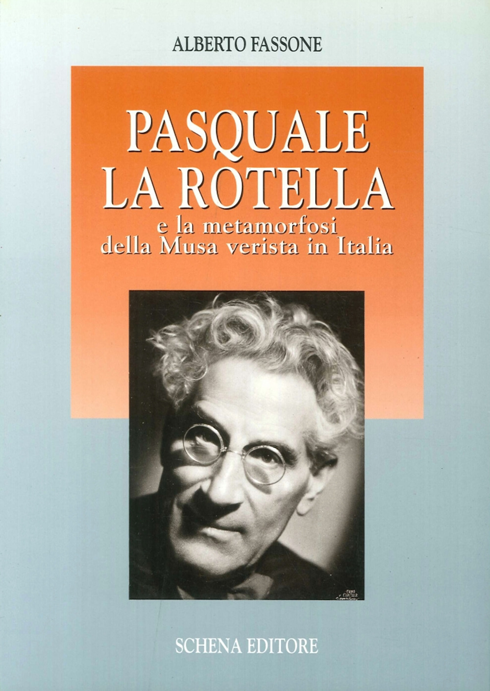 Pasquale La Rotella e la metamorfosi della musa verista in Italia