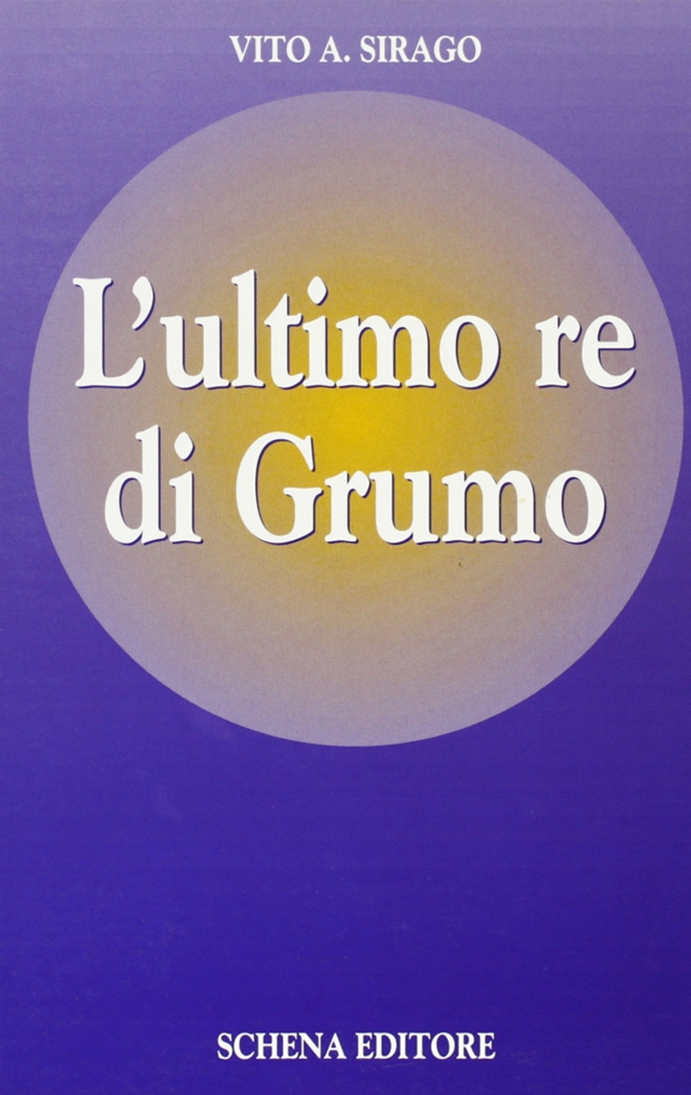 L'ultimo re di Grumo