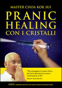 Pranic healing con i cristalli