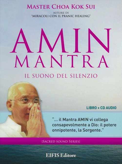 Amin mantra. Il suono del silenzio. CD Audio. Con libro