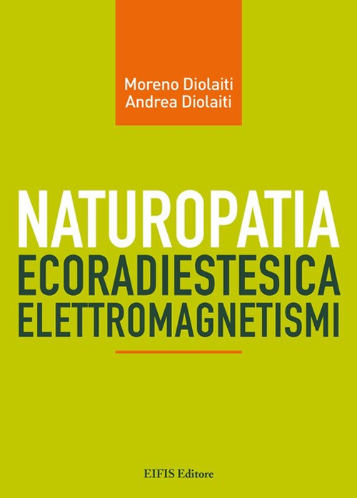 Naturopatia ecoradiestesia elettromagnetismi