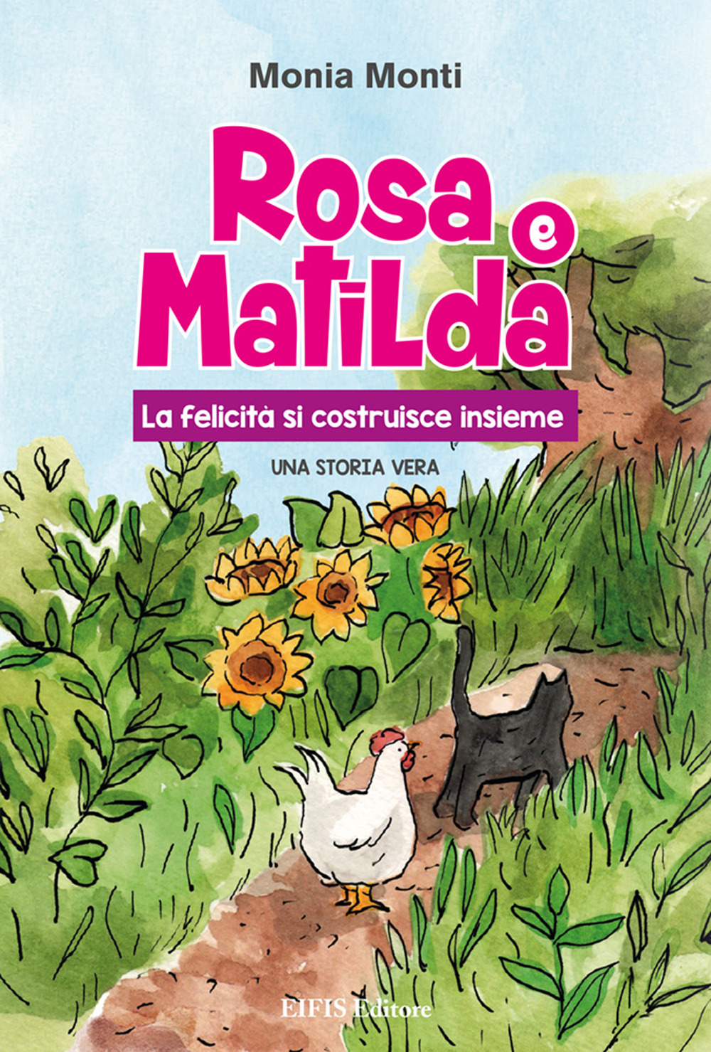 Rosa e Matilda la felicità si costruisce insieme