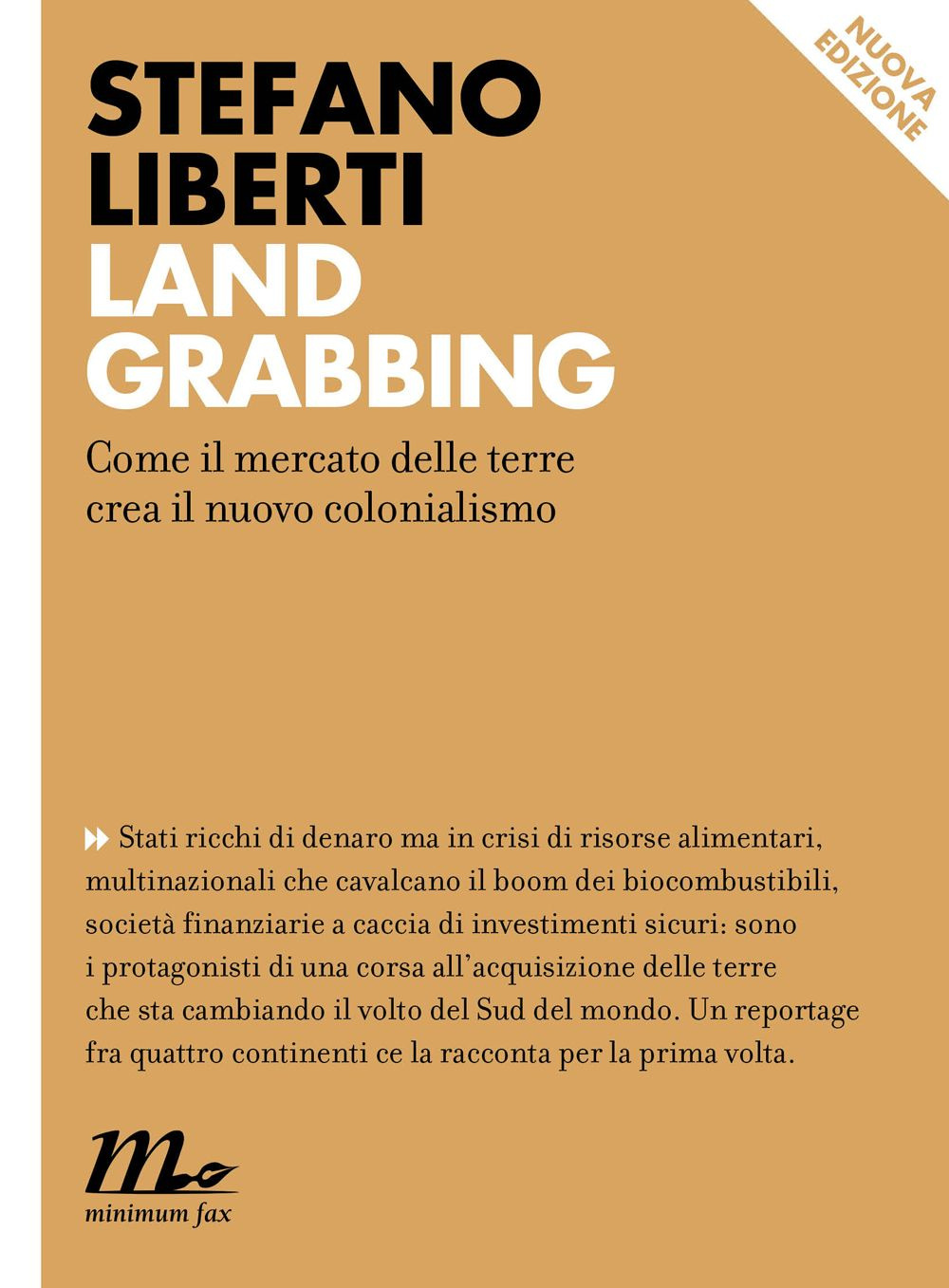 Land grabbing. Come il mercato delle terre crea il nuovo colonialismo